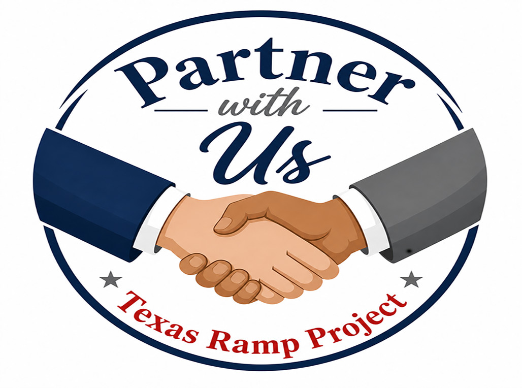 Partner with Us! - The Texas Ramp Project